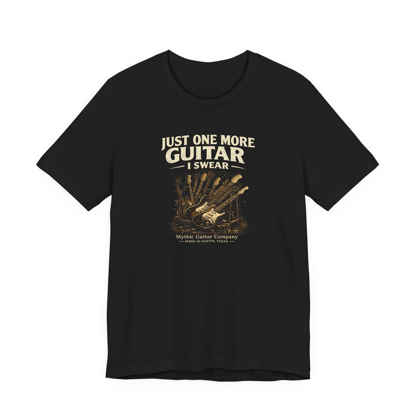 Just One More Guitar, I Swear T-shirt